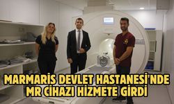 Marmaris Devlet Hastanesi'nde MR cihazı hizmete girdi