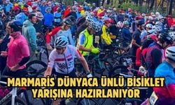 MARMARİS DÜNYACA ÜNLÜ BİSİKLET YARIŞINA HAZIRLANIYOR