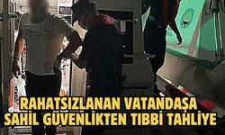 Rahatsızlanan vatandaşa Sahil Güvenlikten tıbbi tahliye