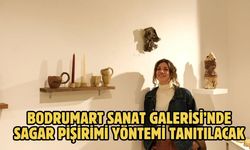 BodrumArt Sanat Galerisi’nde Sagar Pişirimi Yöntemi Tanıtılacak