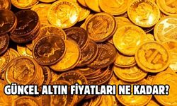 GÜNCEL ALTIN FİYATLARI NE KADAR?
