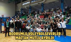 Bodrumlu Voleybolseverler Maçtan Mutlu Ayrıldı