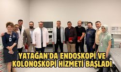 Yatağan'da endoskopi ve kolonoskopi hizmeti başladı
