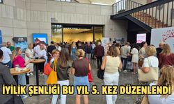İyilik Şenliği Bu Yıl 5. Kez Düzenlendi