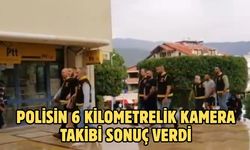 Polisin 6 kilometrelik kamera takibi sonuç verdi