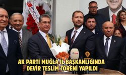 AK Parti Muğla İl Başkanlığında devir teslim töreni yapıldı