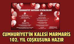 CUMHURİYET’İN KALESİ MARMARİS 102. YIL COŞKUSUNA HAZIR