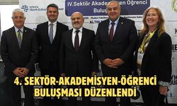 4. Sektör-Akademisyen-Öğrenci Buluşması düzenlendi