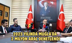 2025 yılında Muğla'da 2 milyon araç denetlendi