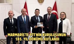 Marmaris'te PTT'nin kuruluşunun 185. yıl dönümü kutlandı