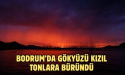 Bodrum’da gökyüzü kızıl tonlara büründü
