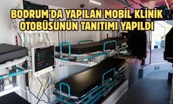 Bodrum'da yapılan mobil klinik otobüsünün tanıtımı yapıldı