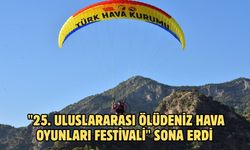 "25. Uluslararası Ölüdeniz Hava Oyunları Festivali" sona erdi