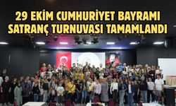 29 EKİM CUMHURİYET BAYRAMI SATRANÇ TURNUVASI TAMAMLANDI