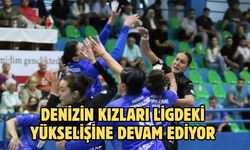 Denizin Kızları Ligdeki Yükselişine Devam Ediyor