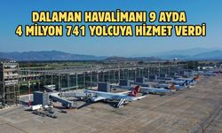 Dalaman Havalimanı 9 ayda 4 milyon 741 yolcuya hizmet verdi