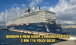 Bodrum'a Mein Schiff 5 kruvaziyeriyle 2 bin 716 yolcu geldi