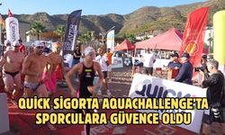 Quick Sigorta AquaChallenge’ta sporculara güvence oldu