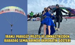 İranlı paraşüt pilotu ve jimnastikçiden Babadağ semalarında akrobatik gösteri
