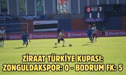 Ziraat Türkiye Kupası: Zonguldakspor: 0 - Bodrum FK: 5