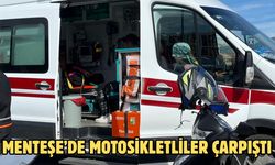 Menteşe’de motosikletliler çarpıştı