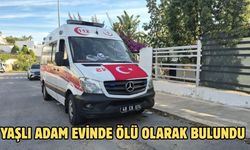 YAŞLI ADAM EVİNDE ÖLÜ OLARAK BULUNDU
