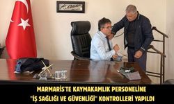 Marmaris'te kaymakamlık personeline "İş Sağlığı ve Güvenliği" kontrolleri yapıldı