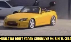 Muğla'da drift yapan sürücüye 94 bin TL ceza