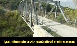 İşgal döneminin sessiz tanığı köprü yeniden ayakta