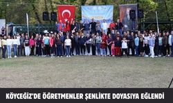 Köyceğiz’de öğretmenler şenlikte doyasıya eğlendi