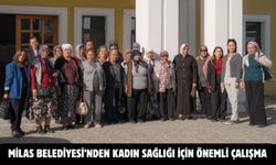 MİLAS BELEDİYESİ’NDEN KADIN SAĞLIĞI İÇİN ÖNEMLİ ÇALIŞMA