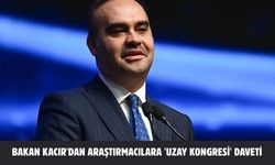 Bakan Kacır'dan araştırmacılara 'Uzay Kongresi' daveti
