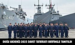 Doğu Akdeniz-2025 Davet Tatbikatı brifingle tanıtıldı