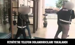 Fethiye’de telefon dolandırıcıları yakalandı