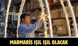 MARMARİS IŞIL IŞIL OLACAK