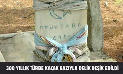 300 yıllık türbe kaçak kazıyla delik deşik edildi