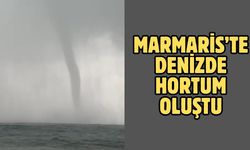 Marmaris’te denizde hortum oluştu