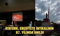 Atatürk, Ebediyete İntikalinin 87. Yılında Anıldı