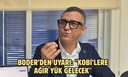 BODER’den Uyarı: ''KOBİ’lere Ağır Yük Gelecek''