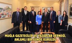 Muğla Gazeteciler ve Yazarlar Derneği, Anlamlı Bir Günde Kuruldu