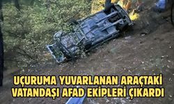 Uçuruma yuvarlanan araçtaki vatandaşı AFAD ekipleri çıkardı