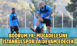 Bodrum FK, Mücadelesine İstanbulspor’la Devam Edecek