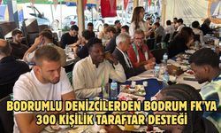 Bodrumlu denizcilerden Bodrum FK'ya 300 kişilik taraftar desteği