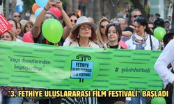 "3. Fethiye Uluslararası Film Festivali" başladı