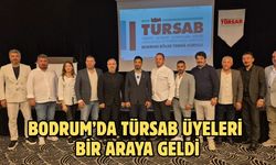 Bodrum’da TÜRSAB Üyeleri Bir Araya Geldi