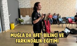 Muğla'da afet bilinci ve farkındalık eğitimi