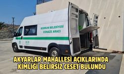 AKYARLAR MAHALLESİ AÇIKLARINDA KİMLİĞİ BELİRSİZ CESET BULUNDU