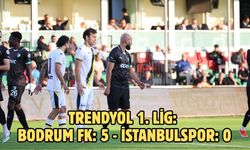 Trendyol 1. Lig: Bodrum FK: 5 - İstanbulspor: 0