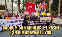 Bodrum’da Kadınlar 25 Kasım İçin Bir Araya Geliyor