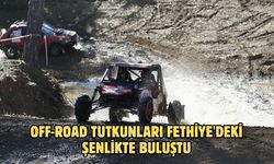 Off-road tutkunları Fethiye'deki şenlikte buluştu